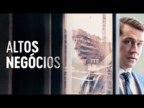 Altos Negócios | Trailer | Dublado (Brasil) [4K]