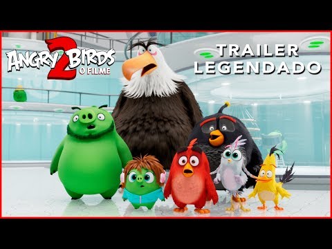 Angry Birds 2 - O Filme | TRAILER LEGENDADO | 03 de outubro nos cinema