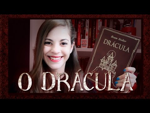 O DRÁCULA DE BRAM STOKER