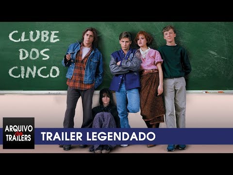 Clube dos Cinco (The Breakfast Club 1985) - Trailer Legendado