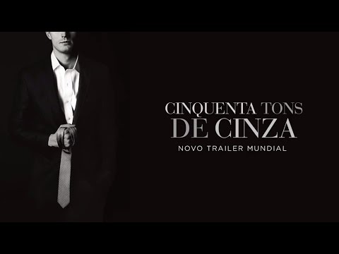 Cinquenta Tons de Cinza - Trailer Mundial Legendado