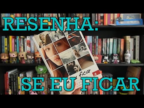 Resenha: Se Eu Ficar (Gayle Forman)