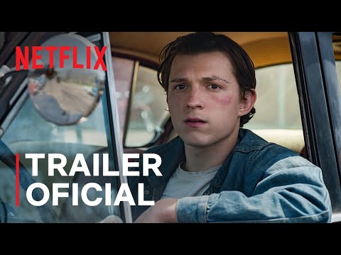 O Diabo de Cada Dia com Tom Holland e Robert Pattinson | Trailer oficial | Netflix