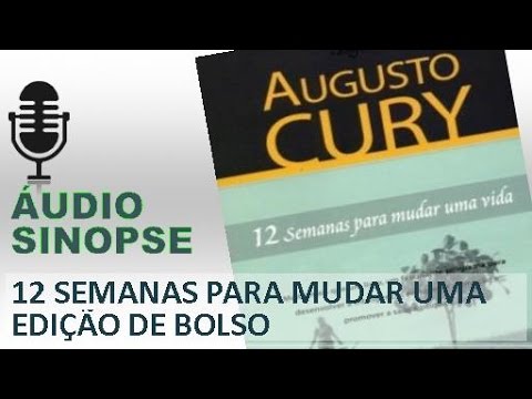 12 Semanas Para Mudar Uma Vida - Edição De Bolso | Áudio Sinopse