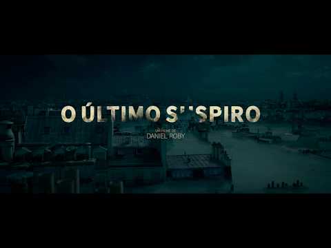 O Último Suspiro - Trailer legendado [HD]
