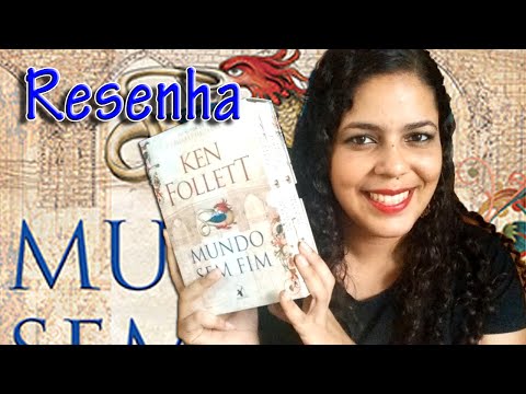 Resenha do livro &quot;Mundo Sem fim&quot;, do Ken Follett