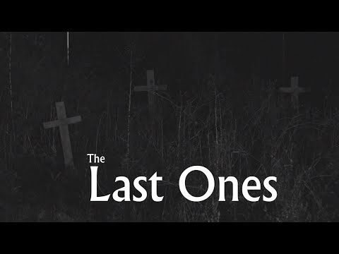 The Last Ones teaser trailer