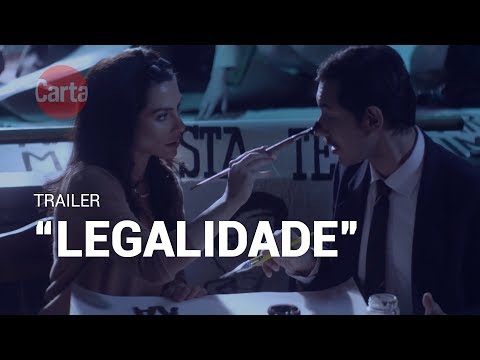 Trailer &quot;Legalidade&quot;, de Zeca Brito | #CineCarta