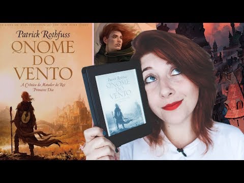 EU LI O NOME DO VENTO DO PATRICK ROTHFUSS | Pausa Para Um Café