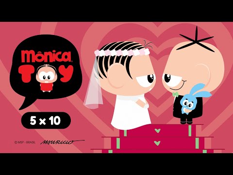 Mônica Toy | Casamentoy (T05E10)