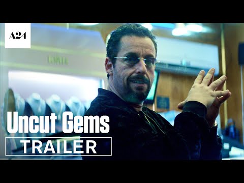 Uncut Gems | Official Trailer HD | A24