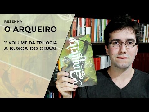 O Arqueiro, de Bernard Cornwell - Resenha