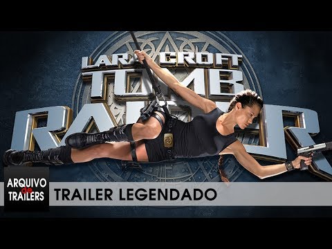 Lara Croft : Tomb Raider (Lara Croft: Tomb Raider 2001) - Trailer Legendado