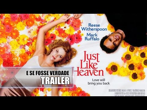 E Se Fosse Verdade (Just Like Heaven) - Trailer